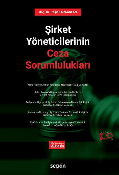 Şirket Yöneticilerinin Ceza Sorumlulukları Doç. Dr. Reşit Karaaslan  - Kitap