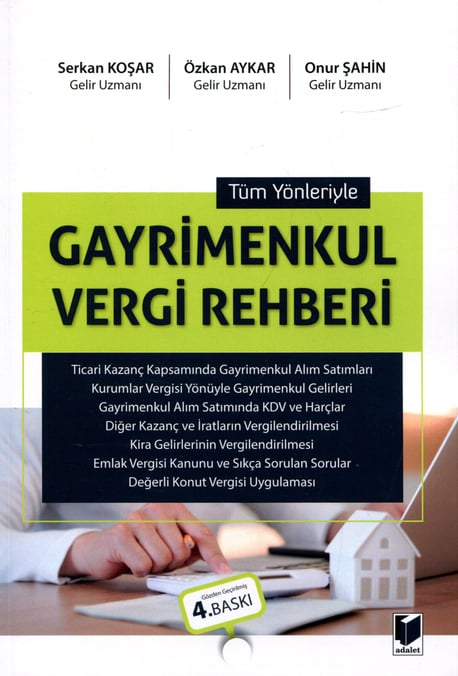 Tüm Yönleriyle Gayrimenkul Vergi Rehberi Serkan Koşar, Özkan Aykar, Onur Şahin  - Kitap