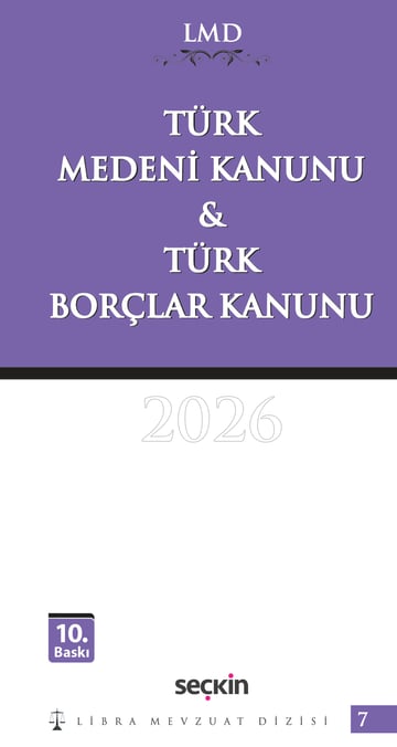 Libra Mevzuat Dizisi Türk Medeni Kanunu & Türk Borçlar Kanunu / LMD–7  Av. Mutlu Dinç, Av. Çilem Bahadır  - Kitap