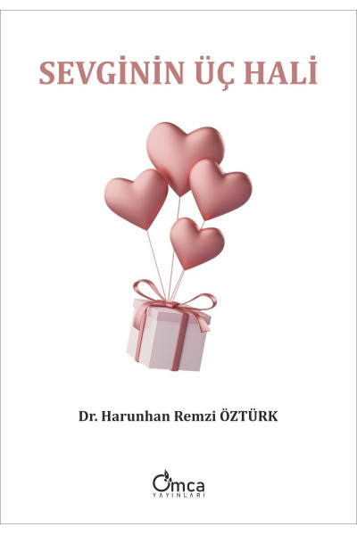 Sevginin Üç Hali Dr. Harunhan Remzi Öztürk  - Kitap