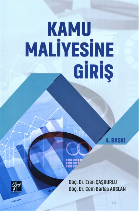 Kamu Maliyesine Giriş Doç. Dr. Eren Çaşkurlu, Doç. Dr. Cem Barlas Arslan  - Kitap
