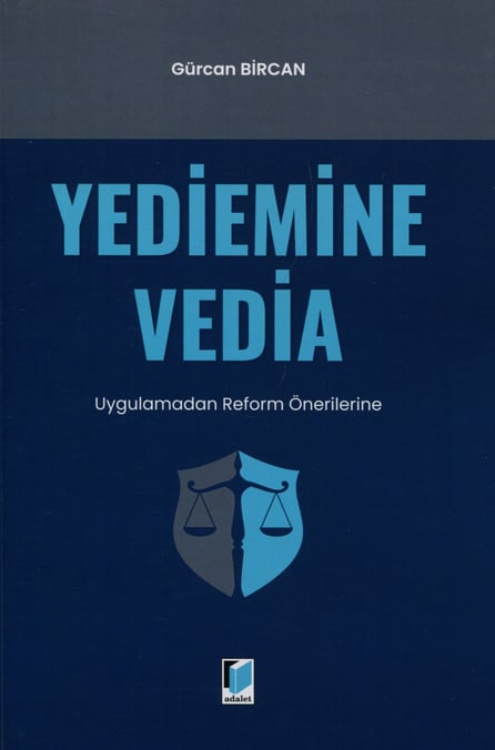 Yediemine Vedia  Uygulamadan Reform Önerilerine Gürcan Bircan  - Kitap