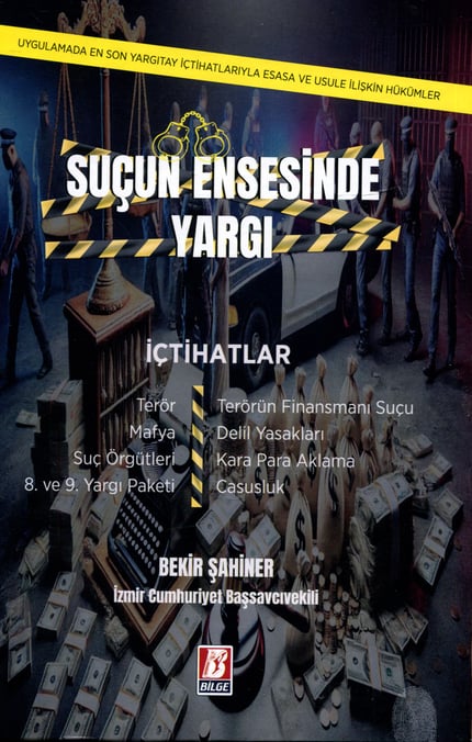 Suçun Ensesinde Yargı Bekir Şahiner  - Kitap