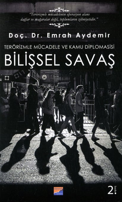 Terörizmle Mücadele ve Kamu Diplomasisi: Bilişsel Savaş Doç. Dr. Emrah Aydemir  - Kitap
