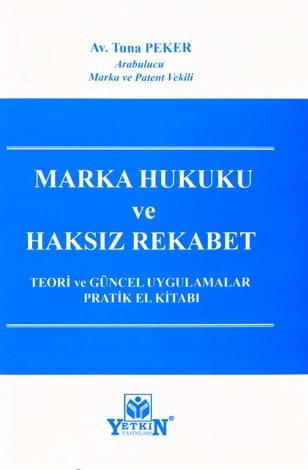 Marka Hukuku ve Haksız Rekabet