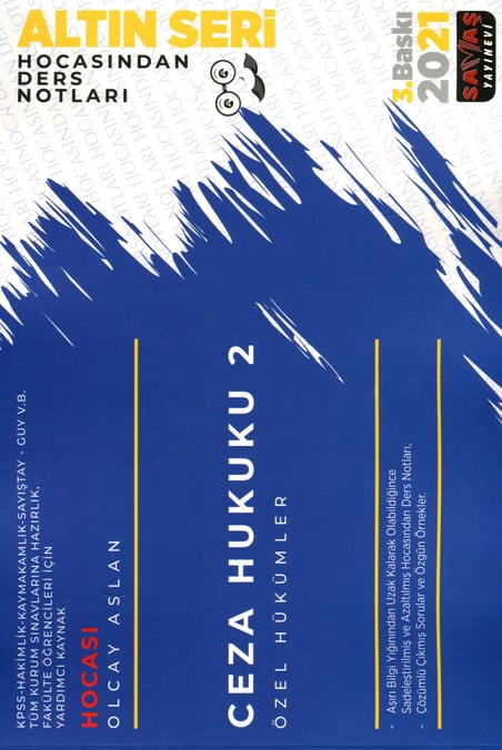 Altın Seri Ceza Hukuku 2 Özel Hükümler Hocasından Ders Notları Olcay Aslan  - Kitap