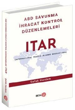 ABD Savunma İhracat Kontrol Düzenlemeleri ITAR
