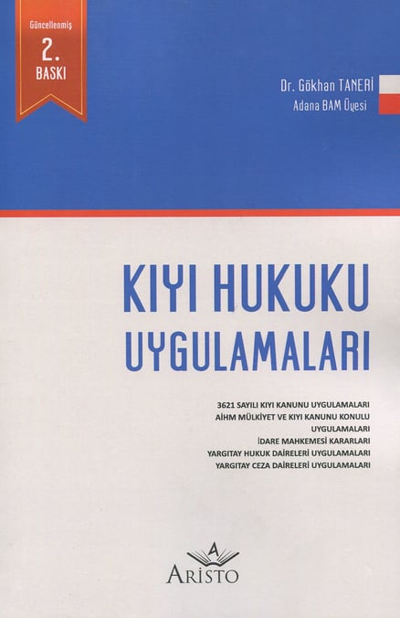 Kıyı Hukuku Uygulamaları Dr. Gökhan Taneri  - Kitap