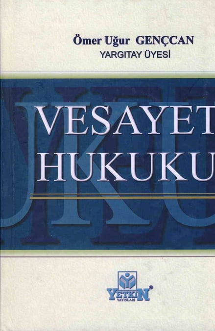 Vesayet Hukuku Ömer Uğur Gençcan  - Kitap