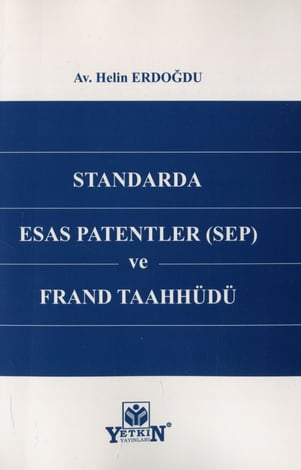 Standarda Esas Patentler (SEP) ve FRAND Taahhüdü