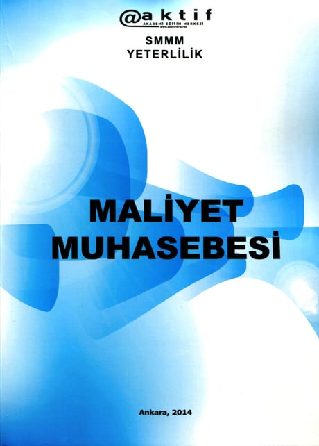 Maliyet Muhasebesi SMMM Yeterlilik Yazar Belirtilmemiş  - Kitap
