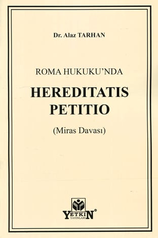 Hereditatis Petitio (Miras Davaları)