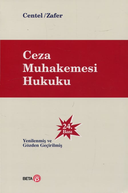 Ceza Muhakemesi Hukuku Prof. Dr. Nur Centel, Prof. Dr. Hamide Zafer  - Kitap
