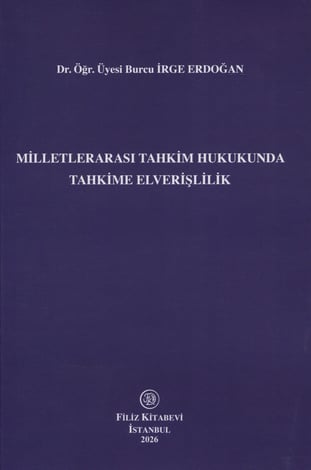 Milletlerarası Tahkim Hukukunda Tahkime Elverişlilik