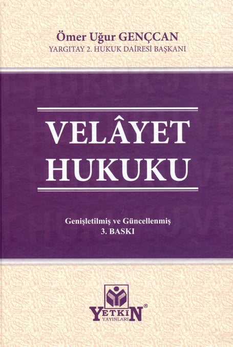 Velayet Hukuku Ömer Uğur Gençcan  - Kitap