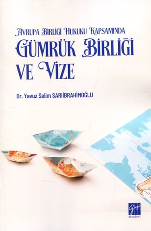 Gümrük Birliği ve Vize