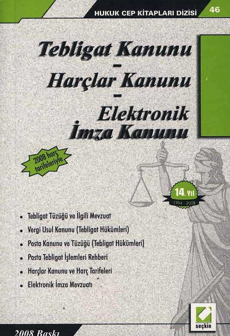 Tebligat Kanunu – Harçlar Kanunu Elektronik İmza Kanunu Seçkin Yayıncılık  - Kitap