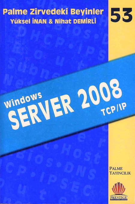 Windows Server 2008 TCP/IP Yüksel İnan, Nihat Demirli  - Kitap
