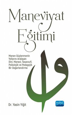 Maneviyat Eğitimi Dr. Yasin Yiğit  - Kitap
