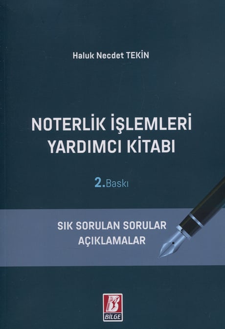 Noterlik İşlemleri Yardımcı Kitabı Haluk Necdet Tekin  - Kitap