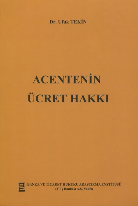 Acentenin Ücret Hakkı Dr. Ufuk Tekin  - Kitap