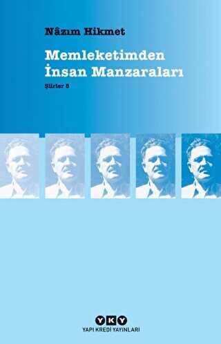 Memleketimden İnsan Manzaraları : Şiirler 5 Nazım Hikmet Ran  - Kitap