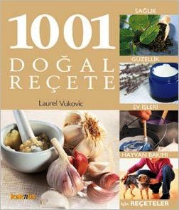 1001 Doğal Reçete Laurel Vukovic  - Kitap