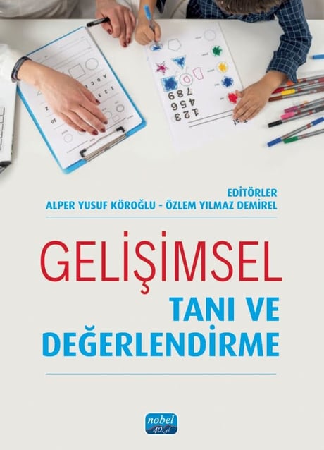Gelişimsel Tanı ve Değerlendirme Alper Yusuf Köroğlu, Özlem Yılmaz Demirel  - Kitap