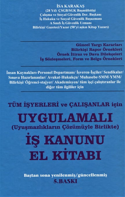 Uygulamalı İş Kanunu El Kitabı İsa Karakaş  - Kitap