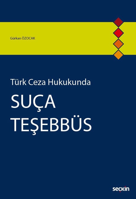 Türk Ceza Hukukunda Suça Teşebbüs
 Gürkan Özocak  - Kitap
