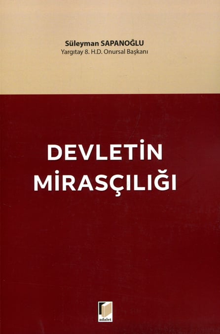 Devletin Mirasçılığı Süleyman Sapanoğlu  - Kitap