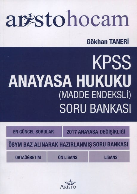 Aristo Hocam KPSS Anayasa Hukuku Soru Bankası Gökhan Taneri  - Kitap
