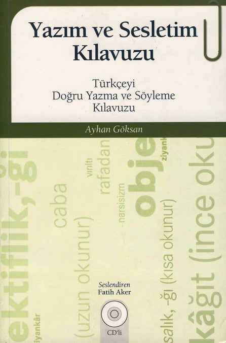 Yazım ve Sesletim Kılavuzu Türkçeyi Doğru Yazma ve Söyleme Kılavuzu Ayhan Göksan  - Kitap
