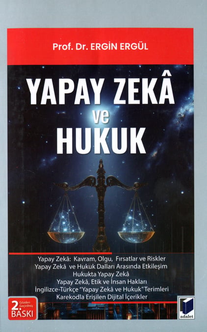 Yapay Zeka ve Hukuk Prof. Dr. Ergin Ergül  - Kitap