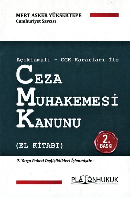 Açıklamalı – CGK Kararları ile Ceza Muhakemesi Kanunu (El Kitabı)  Mert Asker Yüksektepe  - Kitap