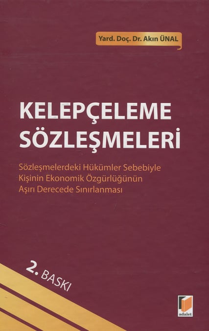 Kelepçeleme Sözleşmeleri Yrd. Doç. Dr. Akın Ünal  - Kitap