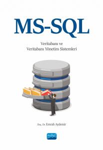 MS–SQL ile Veritabanı ve Veritabanı Yönetim Sistemleri