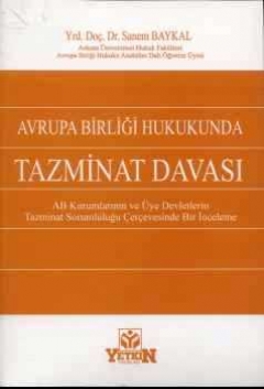 Avrupa Birliği Hukukunda Tazminat Davası Sanem Baykal  - Kitap