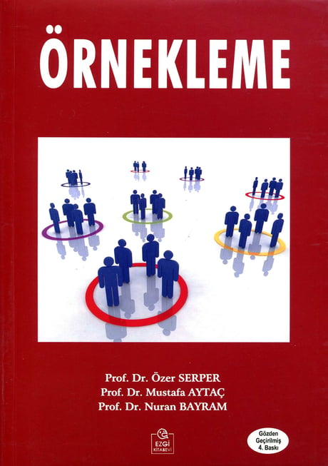 Örnekleme Prof. Dr. Özer Serper, Prof. Dr. Mustafa Aytaç, Prof. Dr. Nuran Bayram Arlı  - Kitap