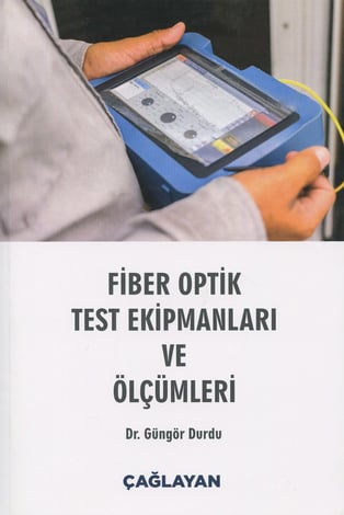 Fiber Optik Test Ekipmanları ve Ölçümleri