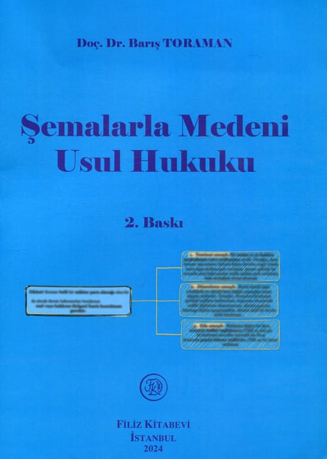 Şemalarla Medeni Usul Hukuku Doç. Dr. Barış Toraman  - Kitap