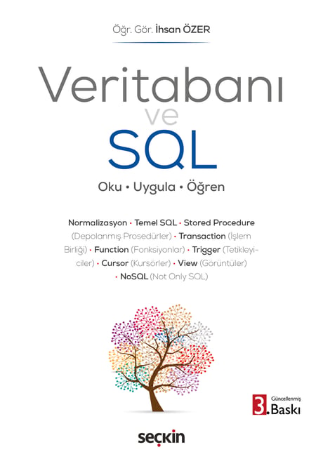 Veritabanı ve SQL Oku – Uygula – Öğren Öğr. Gör. İhsan Özer  - Kitap