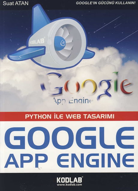 Python ile Web Tasarımı Google App Engine Suat Atan  - Kitap