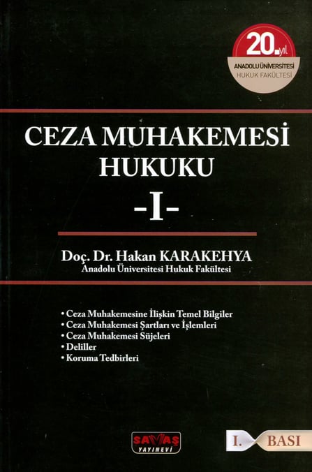 Ceza Muhakemesi Hukuku – 1 Doç. Dr. Hakan Karakehya  - Kitap
