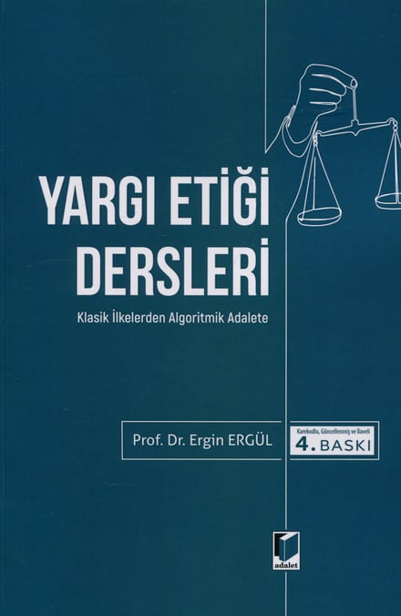 Yargı Etiği Dersleri Prof. Dr. Ergin Ergül  - Kitap