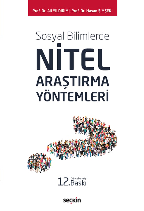 Sosyal Bilimlerde Nitel Araştırma Yöntemleri Prof. Dr. Ali Yıldırım, Prof. Dr. Hasan Şimşek  - Kitap