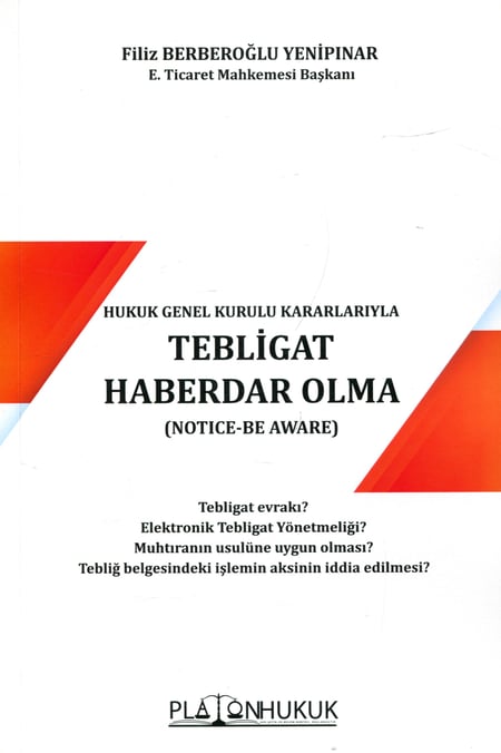 Tebligat Haberdar Olma (Notıce–Be Aware) Filiz Berberoğlu Yenipınar  - Kitap
