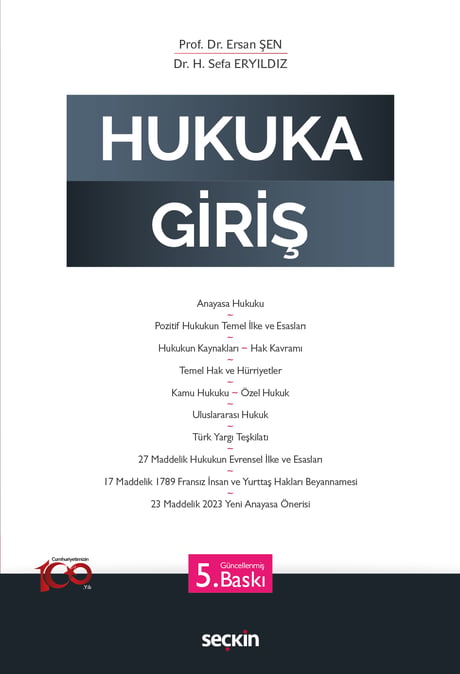 Hukuka Giriş Prof. Dr. Ersan Şen, Dr. H. Sefa Eryıldız  - Kitap