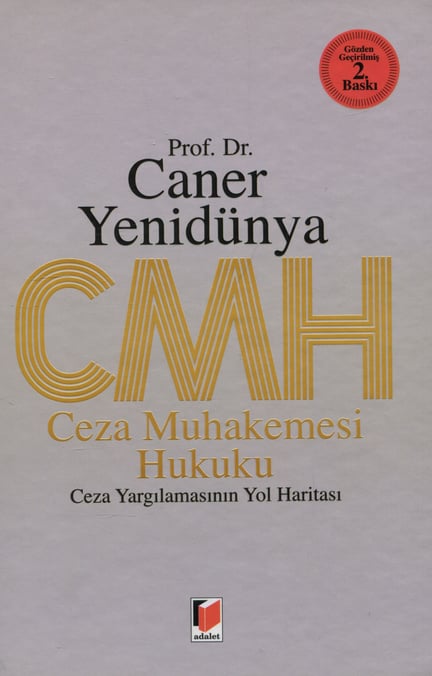Ceza Muhakemesi Hukuku Prof. Dr. A. Caner Yenidünya  - Kitap