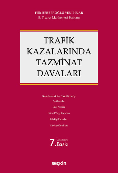 Trafik Kazalarında Tazminat Davaları Filiz Berberoğlu Yenipınar  - Kitap